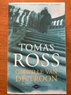 Omwille van de troon - Tomas Ross, Ophalen of Verzenden, Gelezen, Nederland