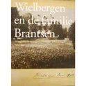 Wielbergen en de familie Brantsen, Boeken, Geschiedenis | Stad en Regio, Zo goed als nieuw, 19e eeuw, Ophalen of Verzenden
