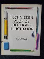 Technieken voor de reclame-illustrator, Ophalen of Verzenden, Zo goed als nieuw, Tekenen en Schilderen, Dick Ward