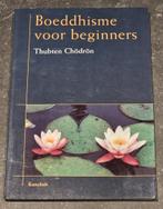T. Chodron - Boeddhisme voor beginners, T. Chodron, Overige typen, Ophalen of Verzenden, Zo goed als nieuw