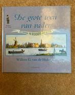 Te Koop: W.G. van der Hulst jr “De grote teen van vader “, Ophalen of Verzenden, W.G. van de Hulst