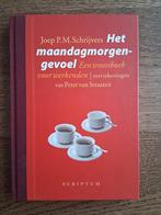 Joep P.M. Schrijvers - Het maandagmorgengevoel, Ophalen of Verzenden, Zo goed als nieuw, J.P.M. Schrijvers