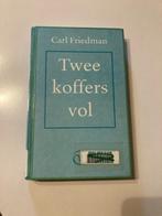 Carl Friedman - Twee koffers vol, Gelezen, Ophalen of Verzenden, 20e eeuw of later, Europa