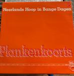 Neerlands Hoop in Bange Dagen. Plankenkoorts., Cd's en Dvd's, Ophalen of Verzenden