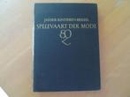 Spelevaart der mode, Gelezen, J.H. der Kinderen-Besier, Ophalen of Verzenden, Mode algemeen