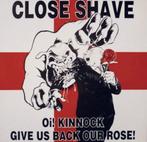 Close Shave – Oi! Kinnock Give Us Back Our Rose! Oi/Punk, Ophalen of Verzenden, Zo goed als nieuw, 12 inch, Alternative