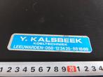 sticker Leeuwarden Y. Kalsbeek Koeltechniek  Folie, Ophalen, Zo goed als nieuw