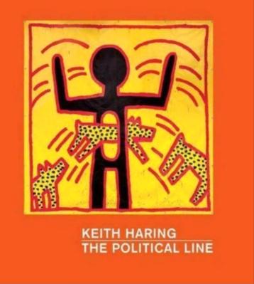 KEITH HARING The political line. Hardcover Nederlands beschikbaar voor biedingen