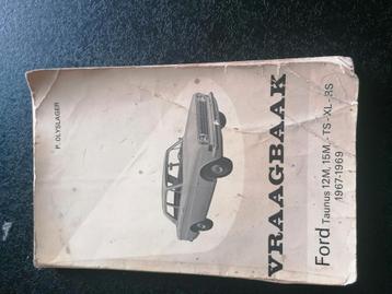 Vraagbaak ford taunus  beschikbaar voor biedingen