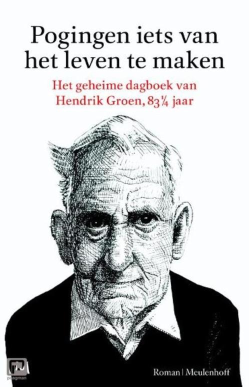 Pogingen om iets van het leven te maken Hendrik Groen, Boeken, Romans, Zo goed als nieuw, Nederland, Ophalen of Verzenden