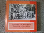 Voorburg jaren 30, bezetting & bevrijding / A de Wolf (1995), Ophalen of Verzenden, 20e eeuw of later, Gelezen