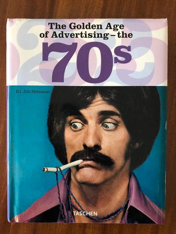 Taschen The Golden Age of Advertising - the 70’s