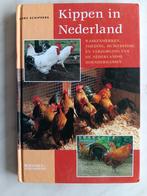 Kippen in Nederland  door Hans Schippers, Ophalen of Verzenden, Zo goed als nieuw, Vogels
