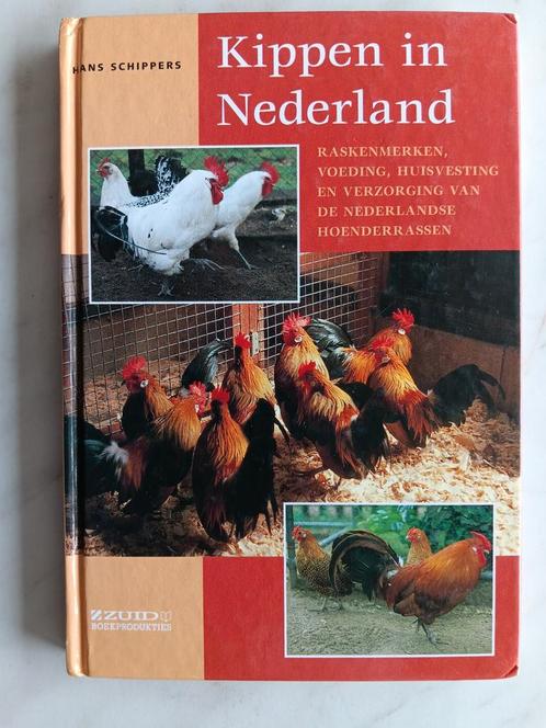 Kippen in Nederland  door Hans Schippers, Boeken, Dieren en Huisdieren, Zo goed als nieuw, Vogels, Ophalen of Verzenden
