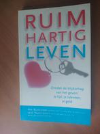 Ruimhartig leven. Blanchard, Ken, Boeken, Ophalen of Verzenden, Gelezen
