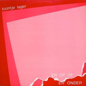 lp,,Toontje Lager – Er Op Of Er Onder