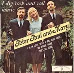 Peter Paul & Mary EP I Dig Rock And Roll Music, Gebruikt, 7 inch, Ophalen of Verzenden, Pop