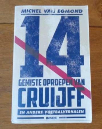 14 Gemiste oproepen van Cruijff - Michel van Egmond beschikbaar voor biedingen
