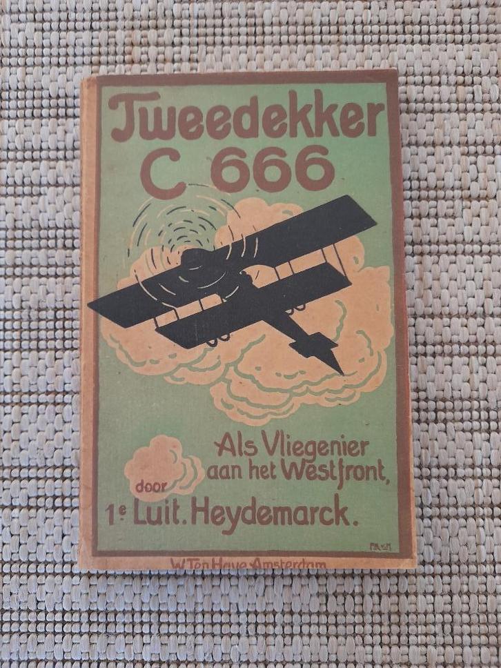 Heydemarck Tweedekker C 666 Als Vliegenier aan het Westfront, Boeken, Oorlog en Militair, Gelezen, Luchtmacht, Voor 1940, Ophalen