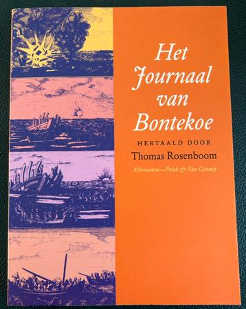 HET JOURNAAL VAN BONTEKOE HERTAALD DOOR THOMAS ROSENBOOM beschikbaar voor biedingen