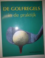 De golfregels in de praktijk - Ted Bouwmeester, Ophalen of Verzenden, Gelezen, Watersport en Hengelsport