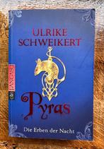 Pyras - Ulrike Schweikert - Die Erben der Nacht, Ophalen of Verzenden, Gelezen, Overige onderwerpen