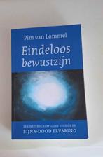 Eindeloos bewustzijn, Boeken, Esoterie en Spiritualiteit, Achtergrond en Informatie, Ziel of Sterfelijkheid, Ophalen of Verzenden