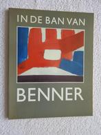In de ban van Benner - Schilderijen, gouaches en tekeningen, Boeken, Kunst en Cultuur | Beeldend, Ophalen of Verzenden, Zo goed als nieuw