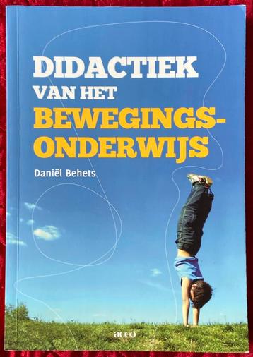Daniel Behets - Didactiek van het bewegingsonderwijs ALO beschikbaar voor biedingen