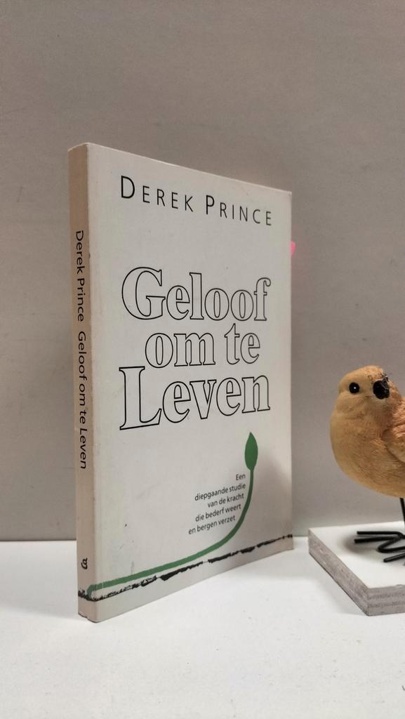Prince, Derek; Geloof om te leven, Boeken, Godsdienst en Theologie, Gelezen, Christendom | Protestants, Ophalen of Verzenden