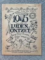 1945 Ons land uit lijden ontzet. Ton van Tast, Ophalen of Verzenden, Gelezen