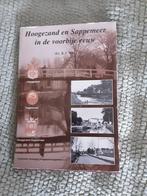 Hoogezand en Sappermeer in de voorbije eeuw., 20e eeuw of later, Ophalen of Verzenden, Zo goed als nieuw, Drs. K.J. Vos