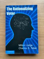 The Rationalizing Voter - Milton Lodge & Charles S. Taber, Ophalen of Verzenden, Zo goed als nieuw, Maatschappij en Samenleving