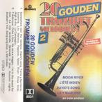 20 Gouden Trompet Melodieën 2 MC, Gebruikt, Overige genres, 1 bandje, Ophalen of Verzenden
