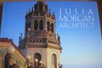 JULIA MORGAN / Architect / Hearst Castle, Ophalen of Verzenden, Gelezen, Architecten