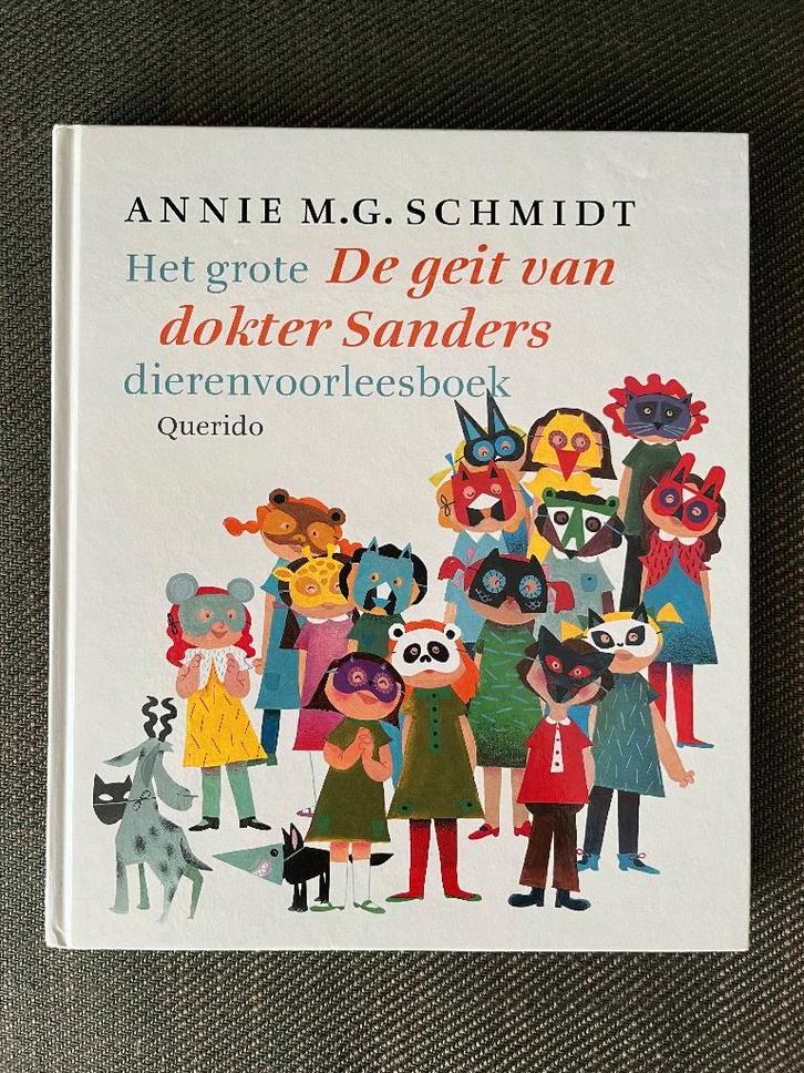 Annie M.G. Schmidt - De geit van dokter Sanders. (Hardcover), Boeken, Kinderboeken | Jeugd | onder 10 jaar, Zo goed als nieuw