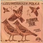 Flower Trio - Leeuwerikken polka - Nr 14, Ophalen, Gebruikt, Overige formaten, Levenslied of Smartlap
