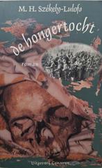 M.H. Székely-Lulofs - De hongertocht, Ophalen of Verzenden, Zo goed als nieuw, Nederland