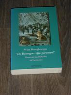 Wim Hoogbergen - 'De Bosnegers zijn gekomen!', Boeken, Geschiedenis | Vaderland, Verzenden, Zo goed als nieuw, Wim Hoogbergen