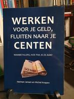werken voor je geld, fluiten naar je centen Herman Jansen, Ophalen, Zo goed als nieuw, Overige niveaus