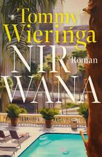 Tommy Wieringa - Nirvana, Tommy Wieringa, Ophalen of Verzenden, Zo goed als nieuw, Nederland