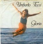 Umberto Tozzi – Gloria (1979), Gebruikt, 7 inch, Single, Ophalen of Verzenden