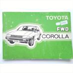 Toyota Corolla FWD Instructieboekje 1985 #2 Nederlands, Auto diversen, Handleidingen en Instructieboekjes, Ophalen of Verzenden