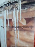 Winterkoninginnetje. Carla Boogaards, Boeken, Ophalen, Gelezen