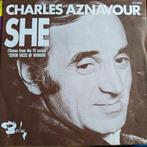 Charles Aznavour - She Single, Ophalen of Verzenden, Zo goed als nieuw, 7 inch, Pop