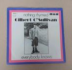 Gilbert O'Sullivan  - Nothing Rhymed, Gebruikt, 7 inch, Single, Ophalen of Verzenden