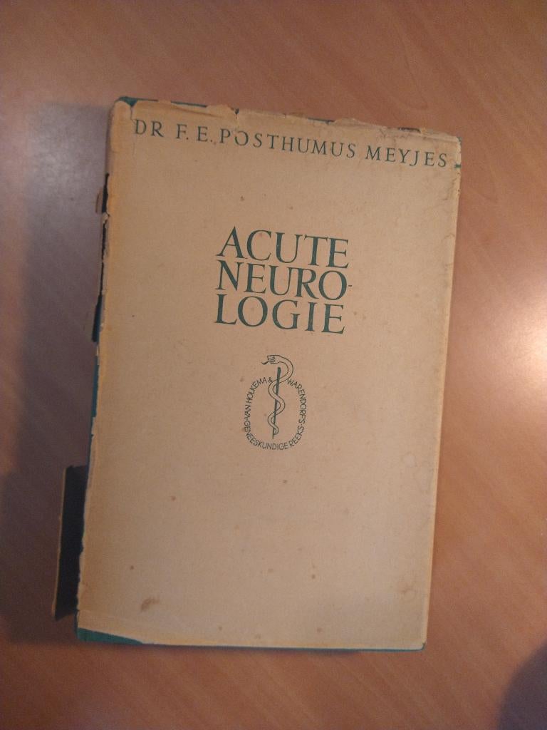 Acute neurologie. Posthumus Meyjes, Dr. F. E., Ophalen of Verzenden, Gelezen, Sociale wetenschap