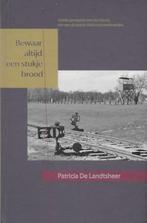Patricia De Landtsheer: Bewaar altijd een stukje brood -WOII, Gelezen, Ophalen of Verzenden
