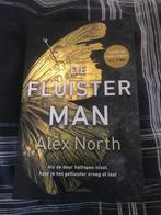 De fluister man - Alex North - thriller - zo goed als nieuw, Boeken, Thrillers, Alex North, Ophalen of Verzenden, Zo goed als nieuw