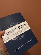 Geld gaat nooit over geld boek raymundo resink, Ophalen of Verzenden, Zo goed als nieuw